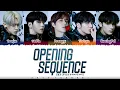 TXT (투모로우바이투게더) - Opening Sequence (1 HOUR LOOP) Lyrics | 1시간 가사