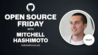 Open Source Friday with Mitchell Hashimoto