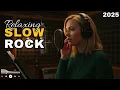 Download Lagu [RELAX Slow Rock Music 🎧] Timeless Slow Rock Ballads | Relax | Sleep | Enjoy