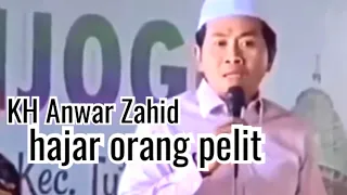 Download Inilah pelajaran bagi orang orang pelit. [KH Anwar Zahid sikat hibis MP3