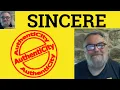Sincere Meaning - Sincerity Examples