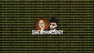 Shermanology Soldier March Official Video 