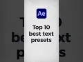 Our Top 10 Favorite After Effects Text Animation Presets