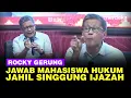 Rocky Gerung Jawab Mahasiswa Hukum, Jahil Singgung soal Ijazah: Apalagi Kalau Dipertanyakan