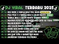 Download Lagu DJ TIKTOK TERBARU 2025🎵DJ REU MERE X TABOLA BALE🎵DJ PICA PICA 2 X TABOLA BALE X CALON MANTU IDAMAN 