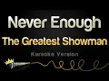 Download Lagu The Greatest Showman - Never Enough (Karaoke Version)