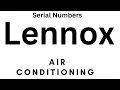 Lennox Serial Numbers - Lennox Data Plate