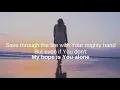 MercyMe - Even If (lyrics)