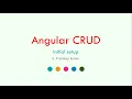 Angular CRUD back api and front end setup
