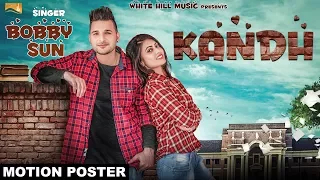 Kandh (Motion Poster) | Bobby Sunn | White Hill Music | Releasing on 1April