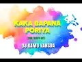 Download Lagu Kaka Bapana Poriya \