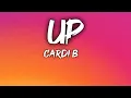 Cardi B - Up (Lyrics/Letra)