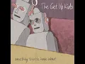 I'm a Loner Dottie, a Rebel - The Get Up Kids