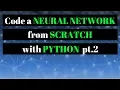 Code a Neural Network from Scratch with Python - Part 2