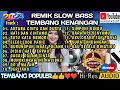 Download Lagu Remik Palembang 90an  ✨ Slow Bass Tembang Kenangan  ✨ Kumpulan Lagu Nostalgia@RemikMaestro99