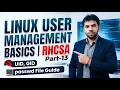 Linux User Management Basics UID GID passwd File Complete Guide RHCSAv10 Part-13