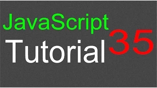 JavaScript Tutorial for Beginners - 35