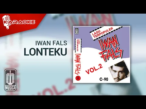 Download MP3 Iwan Fals - Lonteku (Official Karaoke Video)