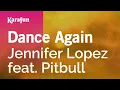 Download Lagu Dance Again - Jennifer Lopez \u0026 Pitbull | Karaoke Version | KaraFun