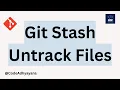 git stash untrack files