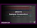 UNDVD - Sampai Keabadian [Sequencer]