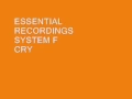 Download Lagu System F - Cry (Original Extended Mix)