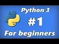 Python 3 for beginners ep1 - Installing and setting up Python 3