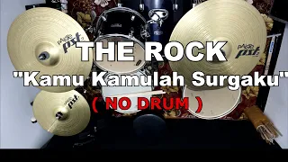 the rock kamu kamulah surgaku no sound drum 