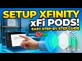 How to Setup Xfinity Comcast xFi Pods WiFi Extenders