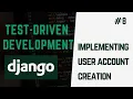 User Account Creation Learn Test Driven Development With Django