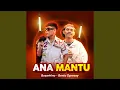Download Lagu Ana Mantu