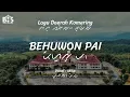 Download Lagu BEHUWON PAI - Lagu Daerah Komering OKU Timur SUMSEL (Lirik, Aksara \u0026 Terjemahan)
