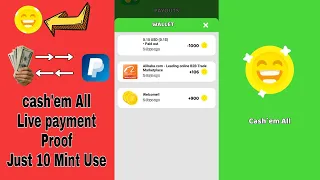 10 Live payment proof Cash em All Application Real Money Earning apps Playing games Earn