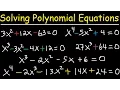 Solving Polynomial Equations By Factoring and Using Synthetic Division - Algebra 2 Precalculus