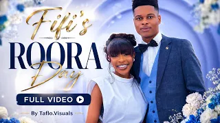 Fifi’s Roora Day | Video By Taflo.Visuals