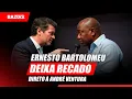 ERNESTO BARTOLOMEU DEIXA RECADO DIRETO À ANDRE VENTURA