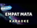 Download Lagu [KARAOKE] Empat Mata — D' Bagindas | Karaoke Version
