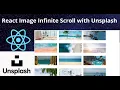 Implement Infinite Scroll in React JS with Unsplash API