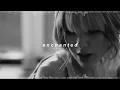 Lagu taylor swift - enchanted ( 𝘀𝗽𝗲𝗱 𝘂𝗽 + 𝗿𝗲𝘃𝗲𝗿𝗯 )