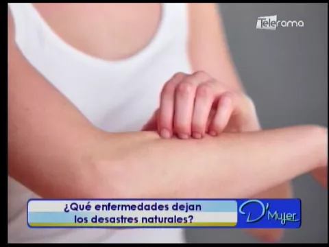 ¿Qué enfermedades dejan los desastres naturales?