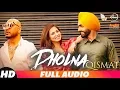 Download Lagu Dholna (Full Audio) | Qismat | Ammy Virk | Sargun Mehta | B Praak | Jaani | Latest Punjabi Song 2018