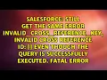 Still get the same error INVALID - CROSS