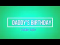 Young Thug - Daddy's Birthday [Lyric Video]