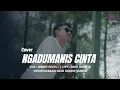 Download Lagu NGADUMANIS CINTA - (DINASTI DARSO ) COVER BY WEBBYRESTU