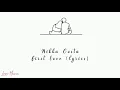 Download Lagu Nikka Costa - First Love (lyrics)