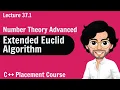 Extended Euclid Algorithm - Number Theory Advanced C Placement Course Lecture 37 1