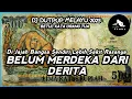 Download Lagu DJ REMIX FULLBASS 2025 | DJ BELUM MERDEKA DARI DERITA - BETUL KATA ORANG TUA VIRAL TIKTOK TERBARU !!