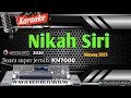 KARAOKE LAGU MINANG REMIX || NIKAH SIRI