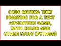 Code Review Text printing for a text adventure game with color and other stuff Python