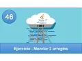 46 Java Programming Arrays Exercise - Merge 2 arrays